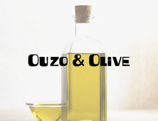 Ouzo & Olive