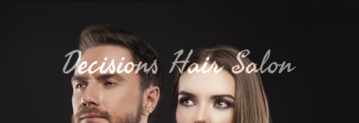 Decisions Hair Salon – leicester
