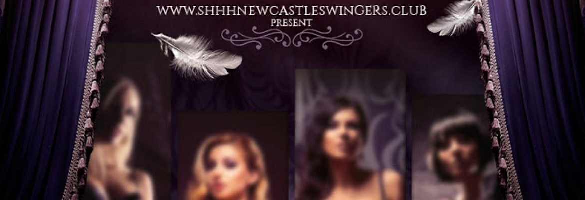 Shhh Newcastle Swingers – newcastle