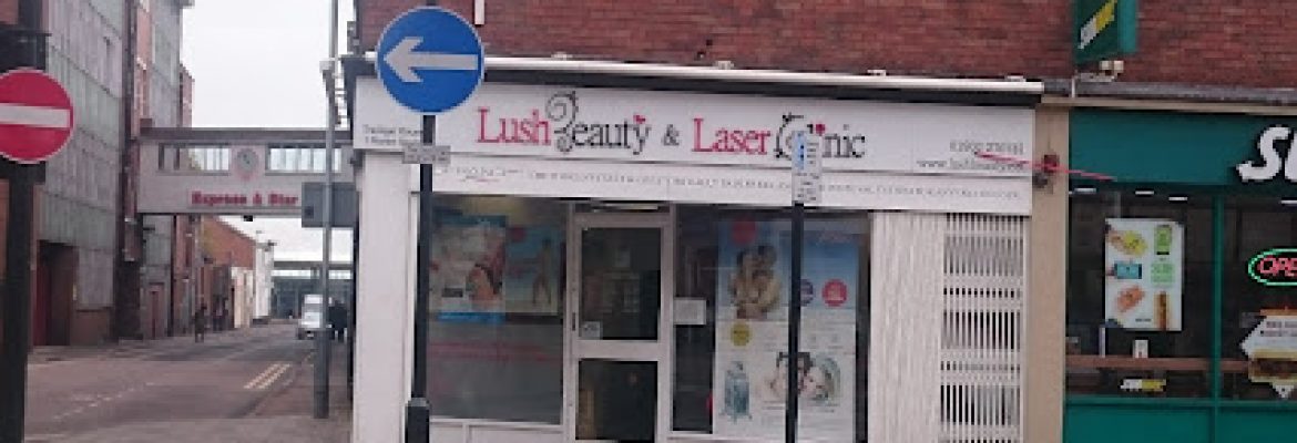 Lush Beauty & Laser Clinic – wolverhampton