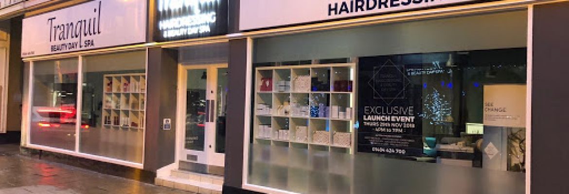Tranquil Hair & Beauty Day Spa – Huddersfield