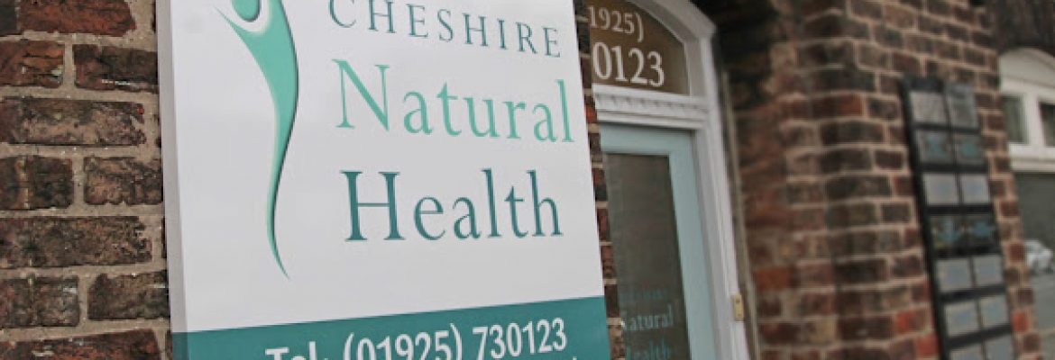 Cheshire Natural Health – Warrington