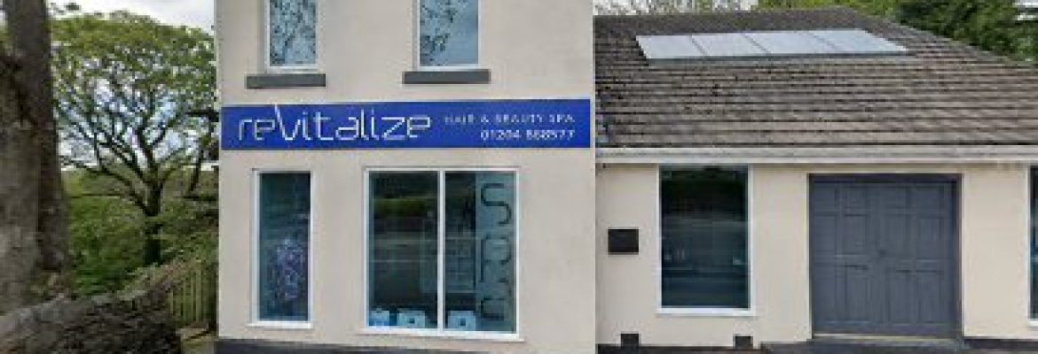 Revitalize Hair and Beauty Spa – Bolton