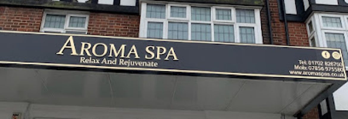 Aroma Spa – Southend-on-Sea