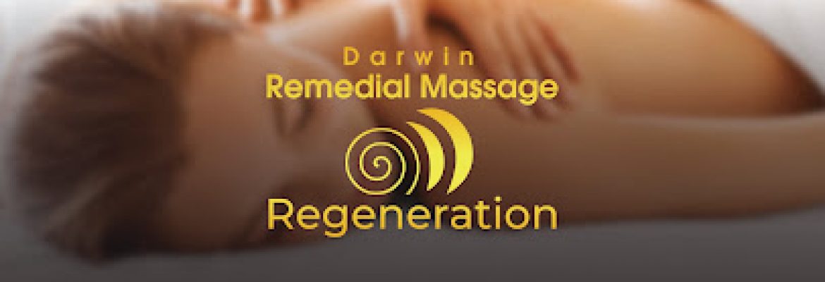 Darwin Remedial Massage Regeneration – darwin