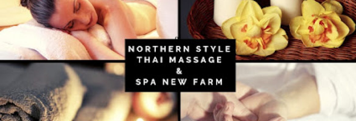 Northern Style Thai Massage & Spa New Farm – brisbane