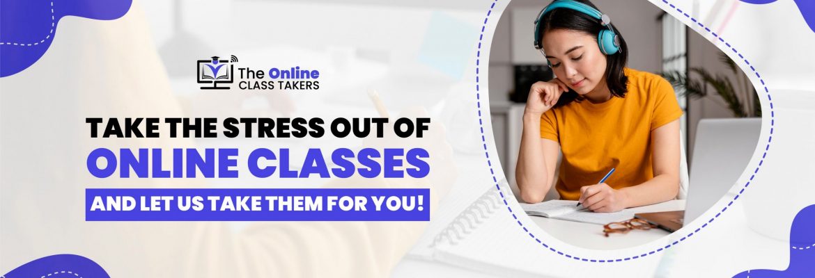 Do My Online Class For Me | The Online Class Takers